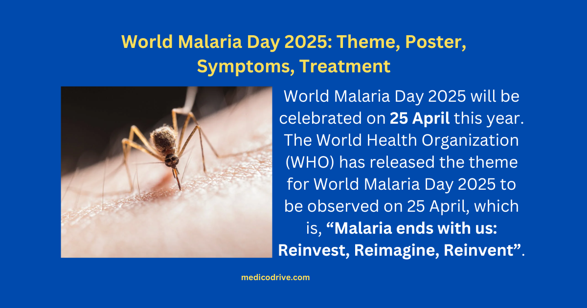World Malaria Day 2025: Theme, Poster, Symptoms, Treatment 1 world malaria day 2025 theme