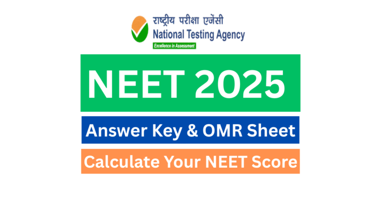 NEET 2025 Answer Key and OMR Sheet