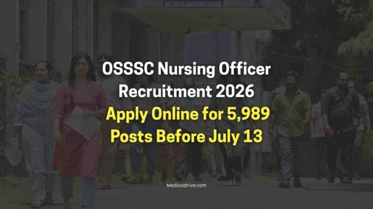 OSSSC Nursing Officer Recruitment 2026 Apply Online for 5,989 Posts Before July 13